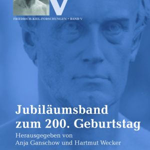 Jubiläumsband zum 200. Geburtstag – Anja Ganschow (Hrsg.), Hartmut Wecker (Hrsg.) – ISBN 9783826074141 / 978-3-8260-7414-1 / 978-3-82-607414-1